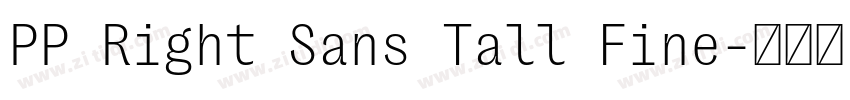 PP Right Sans Tall Fine字体转换